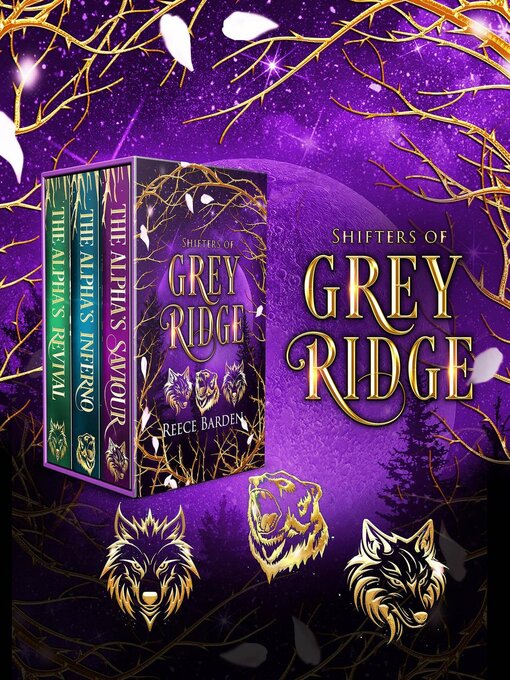 Title details for Shifters of Grey Ridge Box Set by Reece Barden - Available